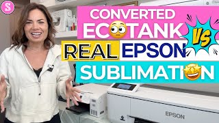 Truth Bomb 💣 Converted Epson Ecotank for Sublimation vs Real Epson Sublimation Printer [upl. by Kalk]