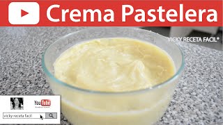 CREMA PASTELERA  Vicky Receta Fácil [upl. by Anyehs545]