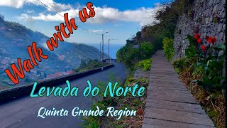 Levada Norte Madeira  Walk with us [upl. by Dreher]