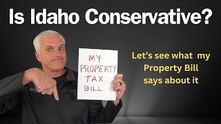 Do my Idaho Property Taxes show Idaho is a Conservative State Idaho Real Estate [upl. by Ynoffit]