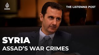 Assad The rehabilitation of a war criminal  The Listening Post [upl. by Tija410]