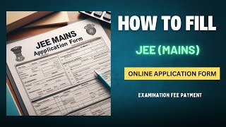 quotJEE Main 2025 Application Form StepbyStep  Complete Tutorial for Studentsquot [upl. by Adlee]