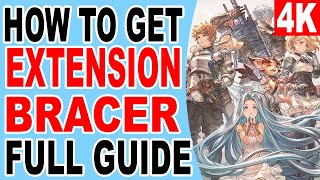 How to Get Extension Bracer All Farming Spot Location  Granblue Fantasy Relink [upl. by Nalym]