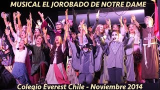 Musical Jorobado de Notre Dame Colegio Everest 2014 [upl. by Ydniahs]