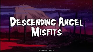 Misfits  Descending Angel  Lyrics amp Letra  EnglishEspañol [upl. by Fitzsimmons]