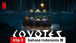 Coyotes Season 1 Klip 3 dengan subtitle  Trailer bahasa Indonesia  Netflix [upl. by Gilroy905]