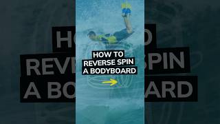 How to Master the Reverse 360 on a Bodyboard [upl. by Ursulina]