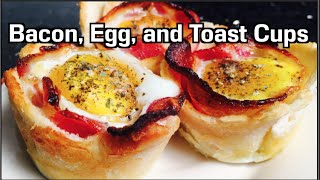 Bacon Egg and Toast Cups [upl. by Narud]