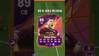 89 Ruben Dias Review in EA Sports FC 25 shorts short fc25 eafc25 fifa ultimateteam trackstars [upl. by Kimmy]