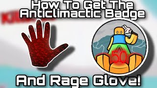 How To Get The Rage Glove And Anticlimactic Badge  Slap Battles [upl. by Dammahum]