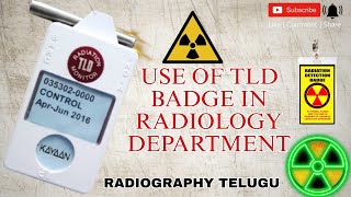 TLD BADGE  Absorbed Dose  Radiography Telugu  Radiology [upl. by Ati]