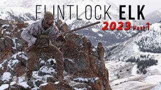 Its GO TIME Flintlock ELK HUNTING 2023 [upl. by Wilbur253]