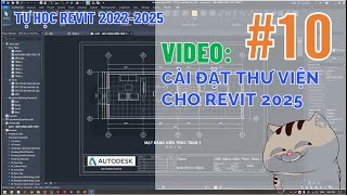 Cài đặt thư viên cho revit 2025 20222025 [upl. by Borlow]