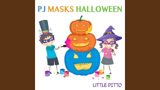 PJ Masks Halloween [upl. by Pepper]