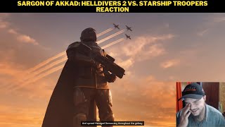 Sargon of Akkad Helldivers 2 Vs Starship Troopers Reaction [upl. by Etennaej]