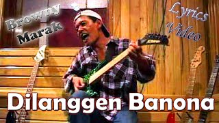 Dilanggen Banona  Lyrics video [upl. by Aldwin]