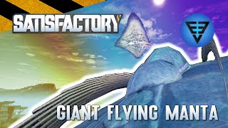 Satisfactory Giant Flying Manta shorts [upl. by Ojaras469]