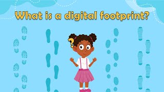 What is a digital footprint  Online Safety for Kids  Digital Footprint for Kids  Online Safety [upl. by Murdoch915]