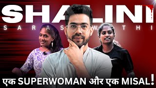 मौत को हराकर जीता GOLD MEDAL – Shalini Saraswathi’s Story [upl. by Eveivenej]