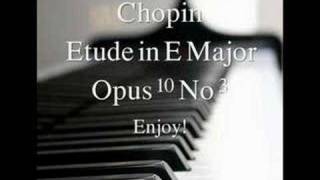 Chopin Etude in E major Op 10 No 3Very Nice Version [upl. by Conney]