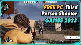 Top 15 FREE Third Person Shooter Games for PC 2023 [upl. by Oigroig]