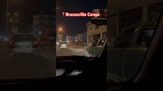 shorts Brazzaville Congo by night 🇨🇬 [upl. by Diraf]