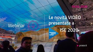 Tutte le tecnologie video Presentate a ISE2020 [upl. by Thomasine]