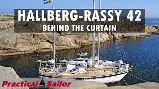 Hallberg Rassy 42  Behind the Curtain [upl. by Annis]