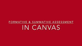 FormativeSummative Assessment in Canvas SD 480p [upl. by Nelyag]