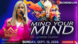 quotMIND YOUR MINDquot by Dr Lynette Dutton  Sunday September 15 2024 [upl. by Ahsienauq]