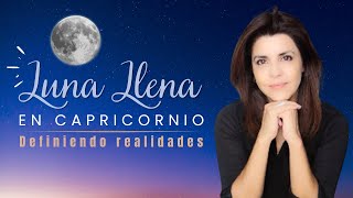 🌑Luna llena en Capricornio definiendo realidades💫 [upl. by Akeemahs124]