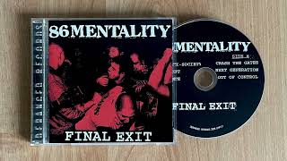 86 Mentality – Final Exit CD 2008 [upl. by Hallerson]