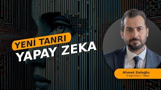 YENİ TANRI YAPAY ZEKA MI [upl. by Eirlav]