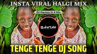 Tenge Tenge × Moye Moye Trending Mix  DJ Gautam In The Mix [upl. by Aiceila790]