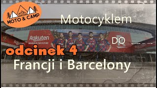 Motocyklem do Francji i Barcelony 4 [upl. by Small807]