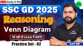 SSC GD 2025  SSC GD Venn Diagram Class 2  SSC GD Reasoning Practice Set Reasoning by Ajay Sir [upl. by Eachelle]