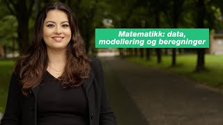 Matematikk data modellering og beregninger bachelor [upl. by Alur580]