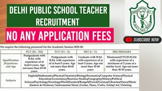 DELHI PUBLIC SCHOOL TEACHER RECRUITMENT DPS VACACIES  WEST BENGAL Barasat [upl. by Hildegard]