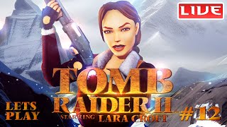 Tomb Raider 2  Lets Play  Part 12 [upl. by Hartman827]