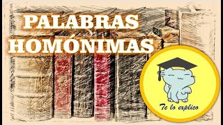 PALABRAS HOMÓNIMAS [upl. by Nayk29]