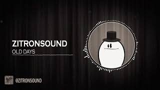 ZitronSound  Old Days Copyright Free Soundtrack [upl. by Olim]