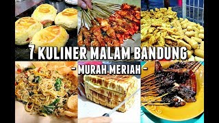 7 KULINER MALAM BANDUNG WAJIB [upl. by Verdha]