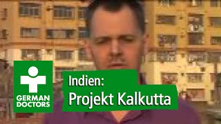 Kalkutta – Dr Tobias Vogt im Interview  German Doctors eV [upl. by Frolick]