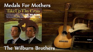 The Wilburn Brothers  Medals For Mothers [upl. by Namurt712]