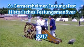 Historisches Festungsmanöver beim 9 Germersheimer Festungsfest 2017 [upl. by Tessler]