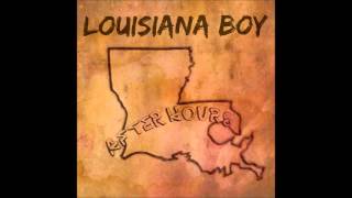 Louisiana Boy After Hours [upl. by Amati777]