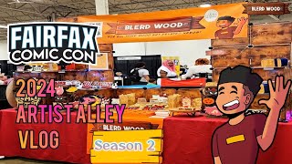 Artist Alley Vlog Season 2 Fairfax Comic Con 2024 THIS WAS REALLY UNEXPECTED [upl. by Armil502]