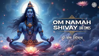 Om Namah Shivaya 108 Times  Shiv Mantra for Peace Healing amp Inner Power  Healing with Mantras JMD [upl. by Gnehp45]