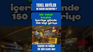 TEKEL BAYİLER NE KADAR KAZANIYOR  shorts tekelbayi tekel [upl. by Mancino]