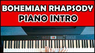 QUEEN  Bohemian Rhapsody  PIANO INTRO [upl. by Gorrian]